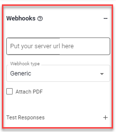 Webhooks section with the server URL field, Webhook type Generic, the Attach PDF checkbox and Test Responses